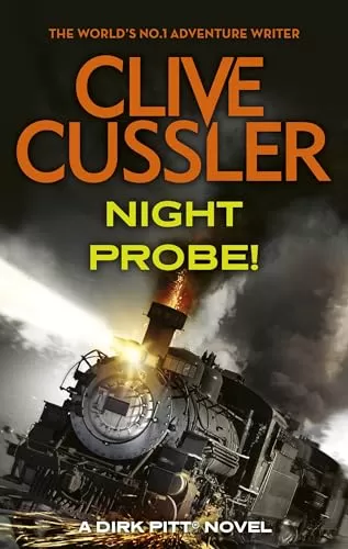 Night Probe! (Dirk Pitt #6) by Clive Cussler
