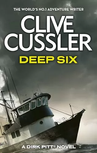 Deep Six (Dirk Pitt #7) by Clive Cussler