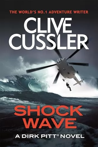 Shock Wave (Dirk Pitt #13) by Clive Cussler
