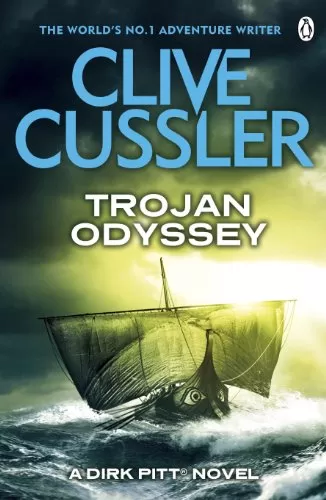 Trojan Odyssey (Dirk Pitt #17) by Clive Cussler