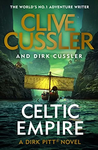 Celtic Empire (Dirk Pitt #25) by Dirk Cussler, Clive Cussler