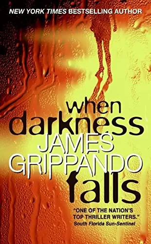 When Darkness Falls (Jack Swyteck #6) by James Grippando