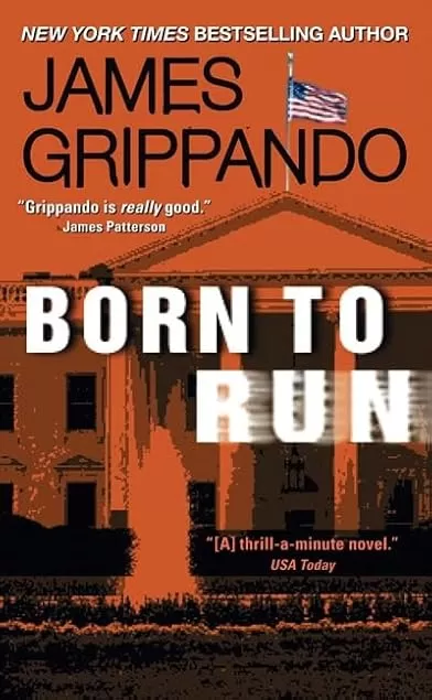 Born to Run (Jack Swyteck #8) by James Grippando