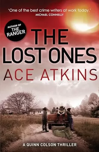 The Lost Ones (Quinn Colson #2) by Ace Atkins