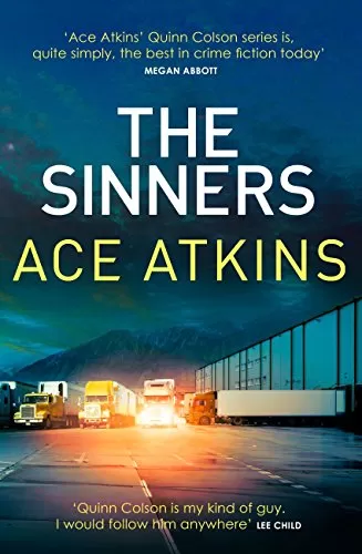 The Sinners (Quinn Colson #8) by Ace Atkins
