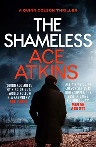 The Shameless (Quinn Colson #9) by Ace Atkins