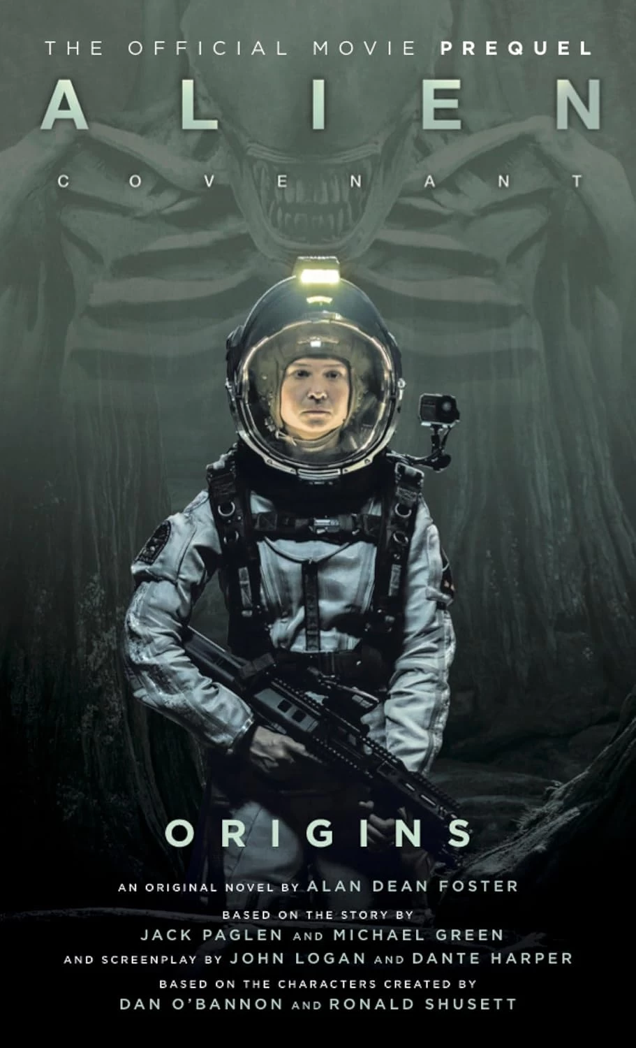 Alien: Covenant Origins: The Official Prequel to the Blockbuster (Alien Universe) by Alan Dean Foster