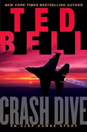 Crash Dive (Alexander Hawke #6.5) by Ted Bell