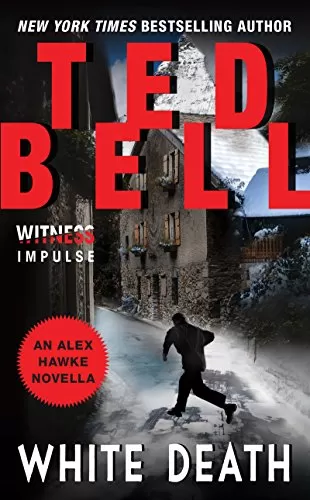 White Death (Alexander Hawke #8.5) by Ted Bell