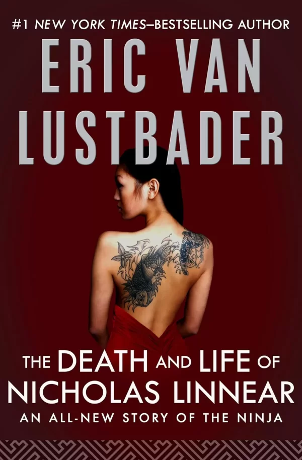 The Death and Life of Nicholas Linnear (Nicholas Linnear #6.5) by Eric Van Lustbader
