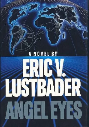 Angel Eyes by Eric Van Lustbader