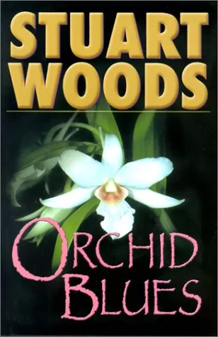 Orchid Blues (Holly Barker #2) by Stuart Woods