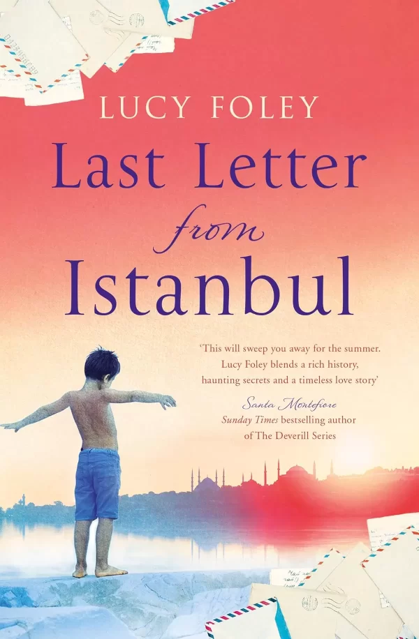 Last Letter from Istanbul by Lucy Foley