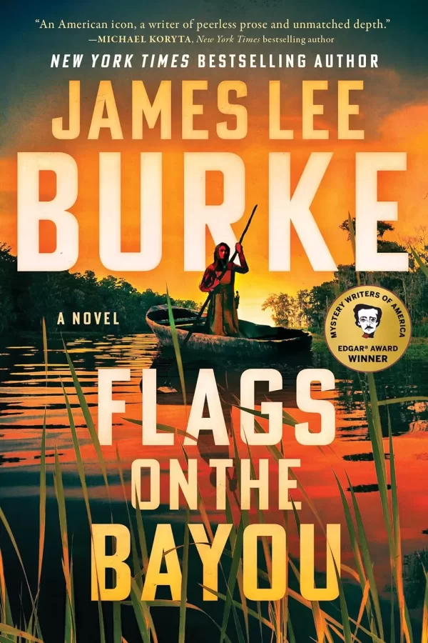 Flags on the Bayou by James Lee Burke