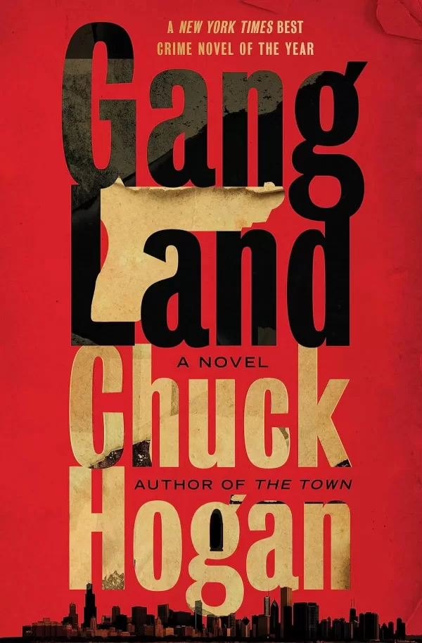 Gangland by Chuck Hogan
