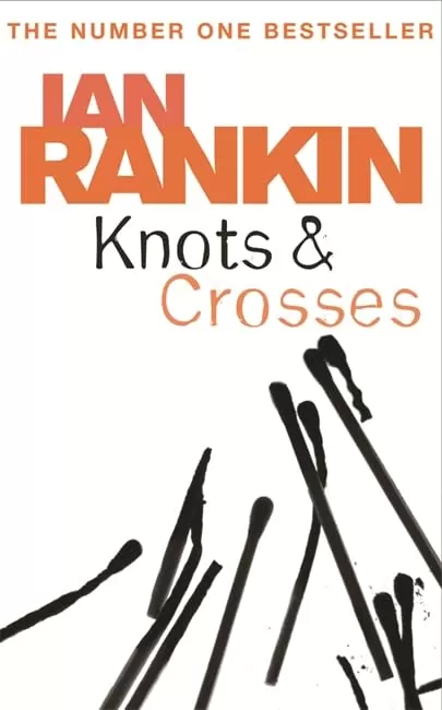 Knots and Crosses (Inspector Rebus Novels #1) by Ian Rankin