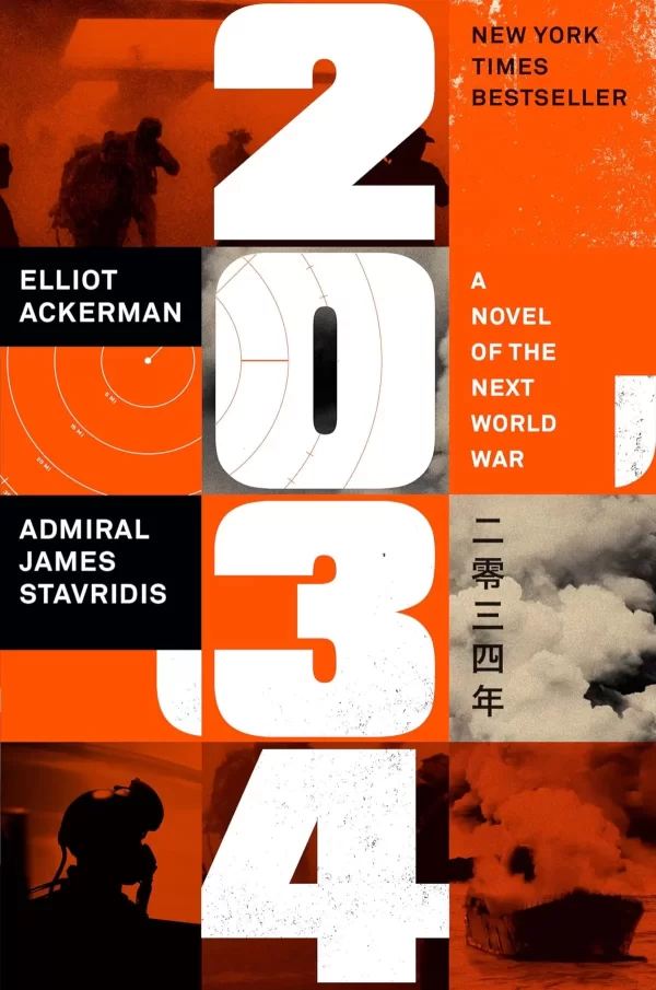 2034 by Elliot Ackerman, James Stavridis