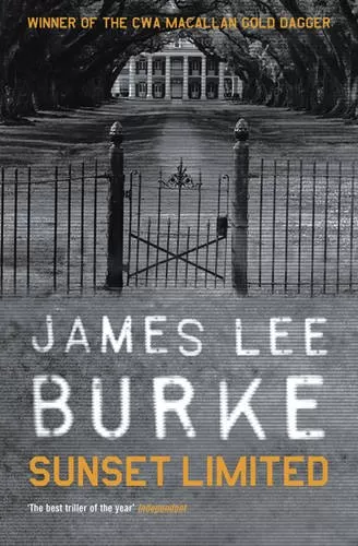 Sunset Limited (Dave Robicheaux #10) by James Lee Burke