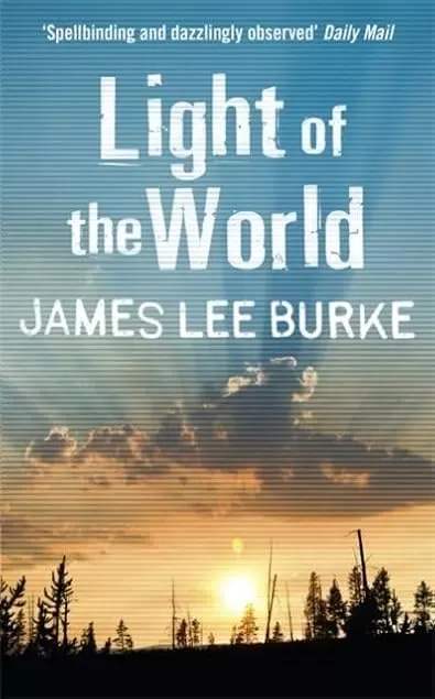 Light of the World (Dave Robicheaux #20) by James Lee Burke