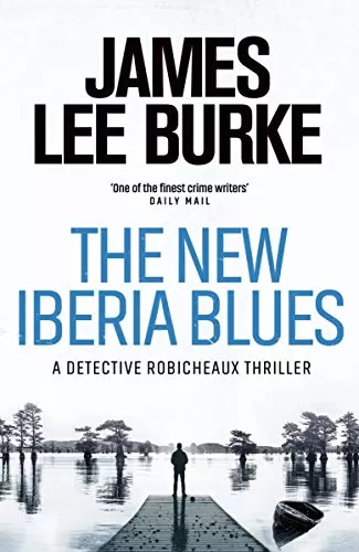 The New Iberia Blues (Dave Robicheaux #22) by James Lee Burke