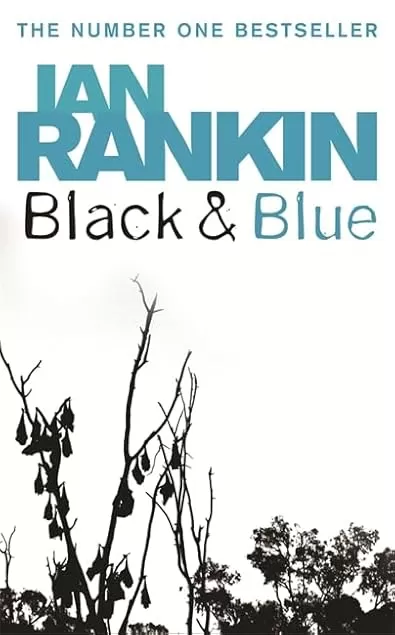 Black and Blue (Inspector Rebus Novels #8) by Ian Rankin