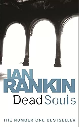 Dead Souls (Inspector Rebus Novels #10) by Ian Rankin