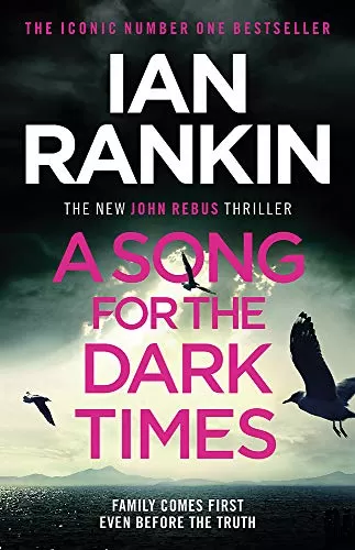 A Song for the Dark Times (Inspector Rebus Novels #23) by Ian Rankin
