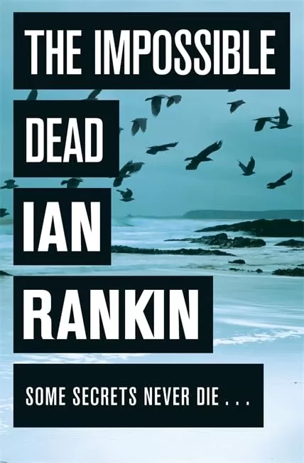 The Impossible Dead (Malcolm Fox #2) by Ian Rankin