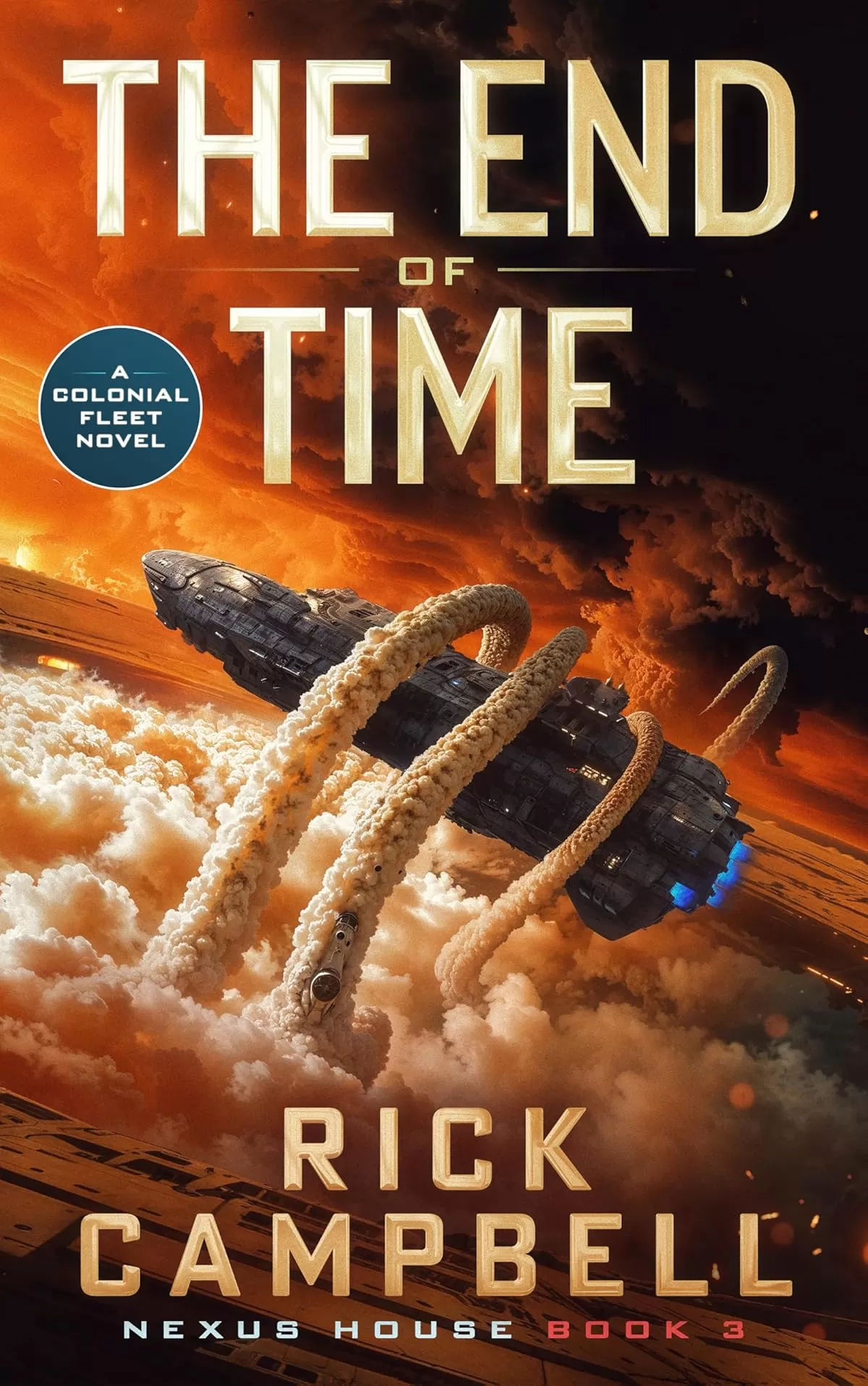 The End of Time (Nexus House #3) by Rick Campbell