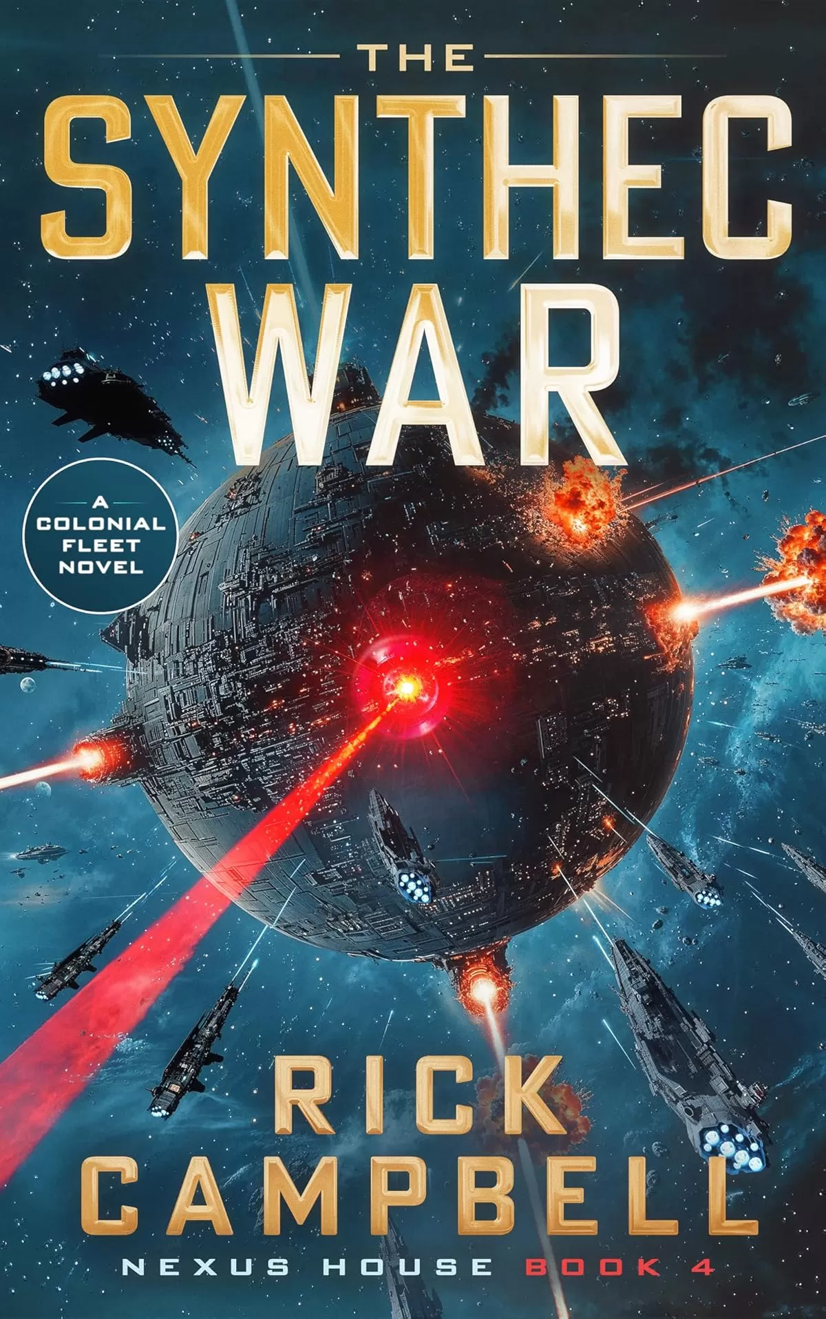 The Synthec War (Nexus House #4) by Rick Campbell