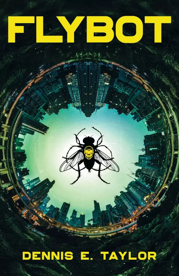 Flybot by Dennis E. Taylor