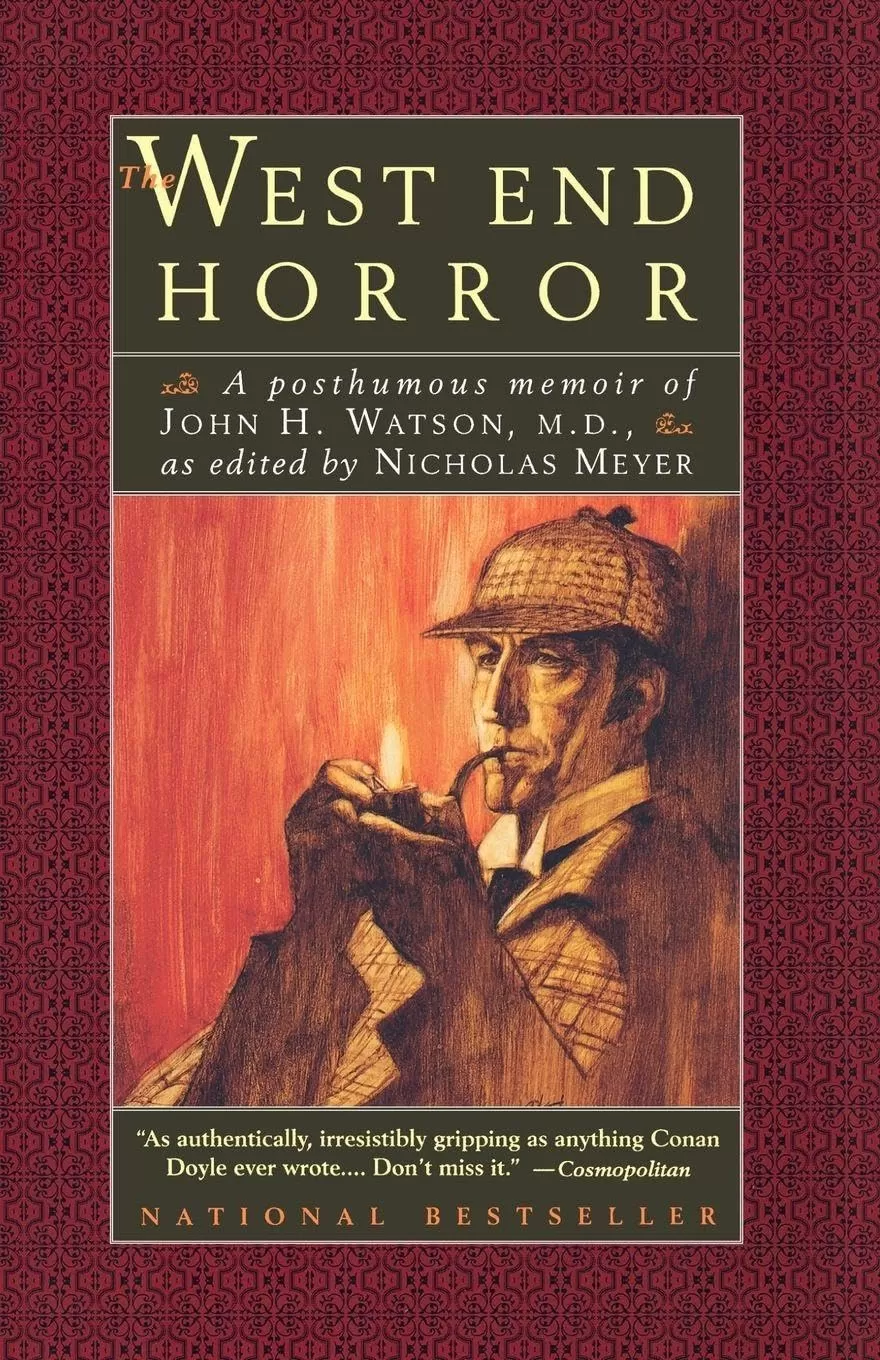 The West End Horror (The Journals of John H. Watson, M.D. #2) by Nicholas Meyer