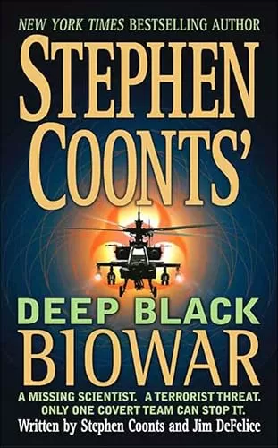 Biowar (Deep Black #2) by Stephen Coonts, Jim DeFelice