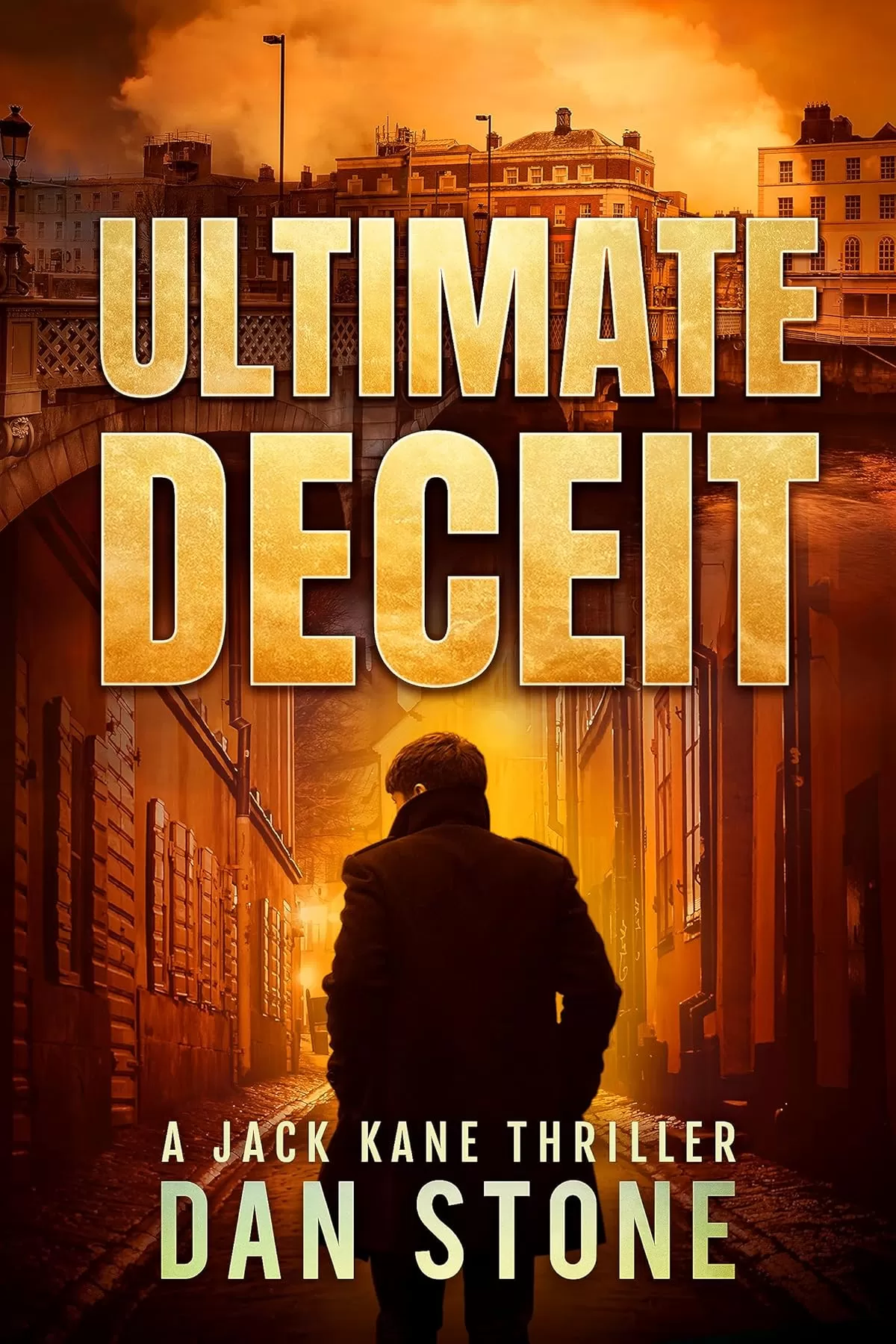 Ultimate Deceit (Jack Kane #2) by Dan Stone