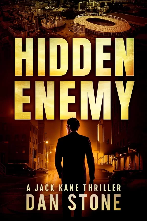 Hidden Enemy (Jack Kane #3) by Dan Stone