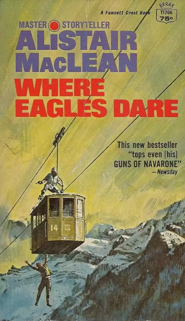 Where Eagles Dare by Alistair MacLean