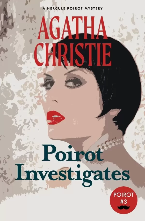 Poirot Investigates (Hercule Poirot #3) by Agatha Christie