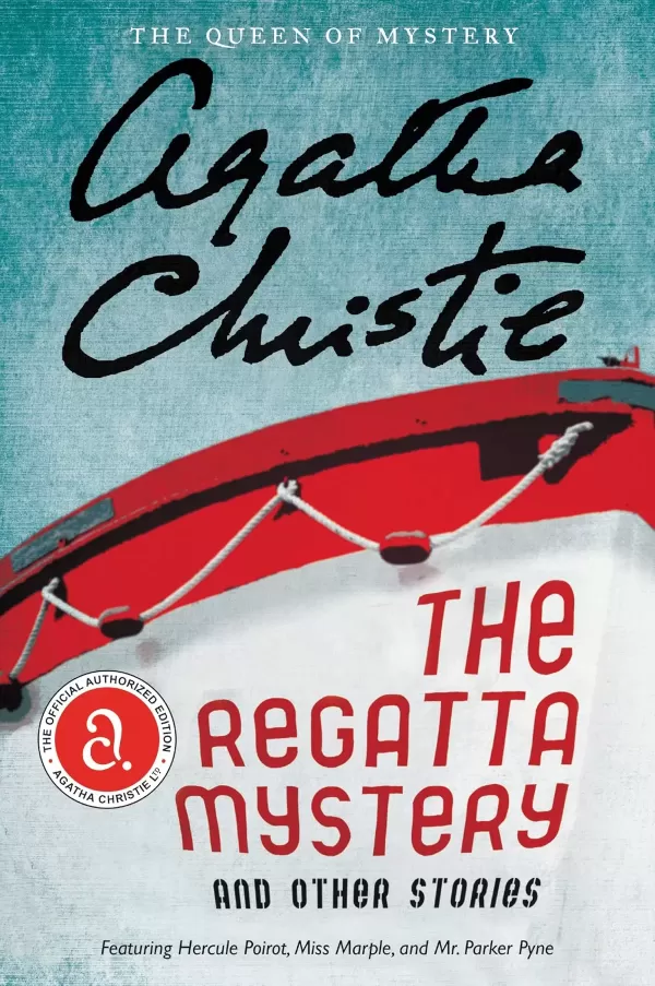 The Regatta Mystery and Other Stories (Hercule Poirot #21) by Agatha Christie