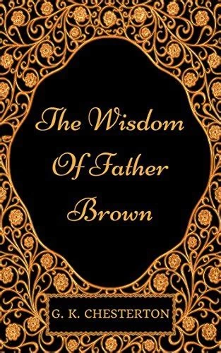 The Wisdom of Father Brown (Father Brown Collection #2) by G. K. Chesterton