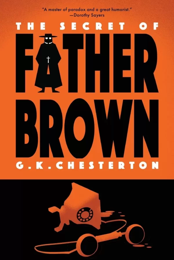 The Secret of Father Brown (Father Brown Collection #4) by G. K. Chesterton