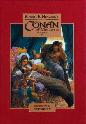 Robert E. Howard's Complete Conan of Cimmeria: Volume Two (1934) (Robert E. Howard's Complete Conan of Cimmeria #2) by Robert E. Howard