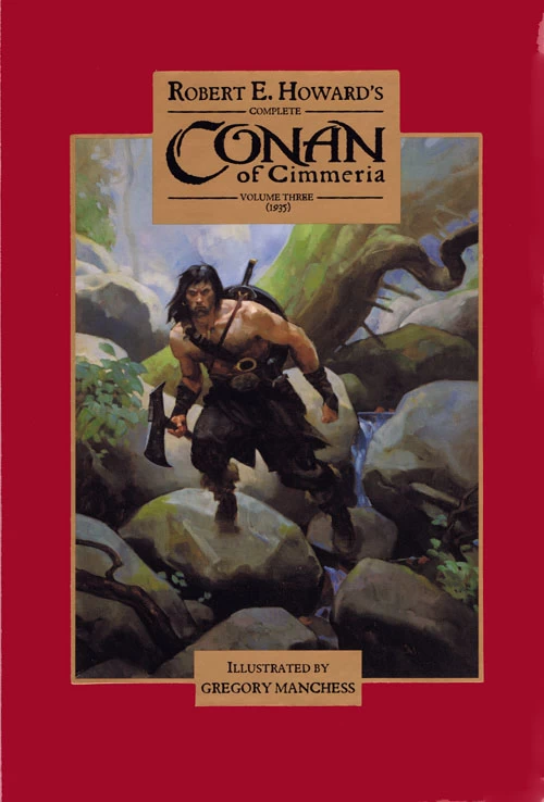 Robert E. Howard's Complete Conan of Cimmeria: Volume Three (1935) (Robert E. Howard's Complete Conan of Cimmeria #3) by Robert E. Howard