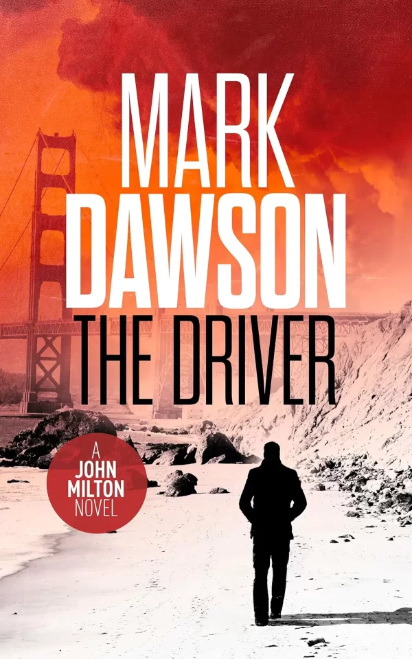 The Driver (John Milton #3) by Mark Dawson