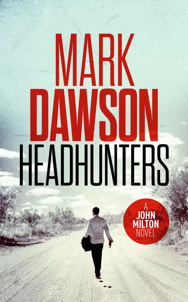 Headhunters (John Milton #7) by Mark Dawson