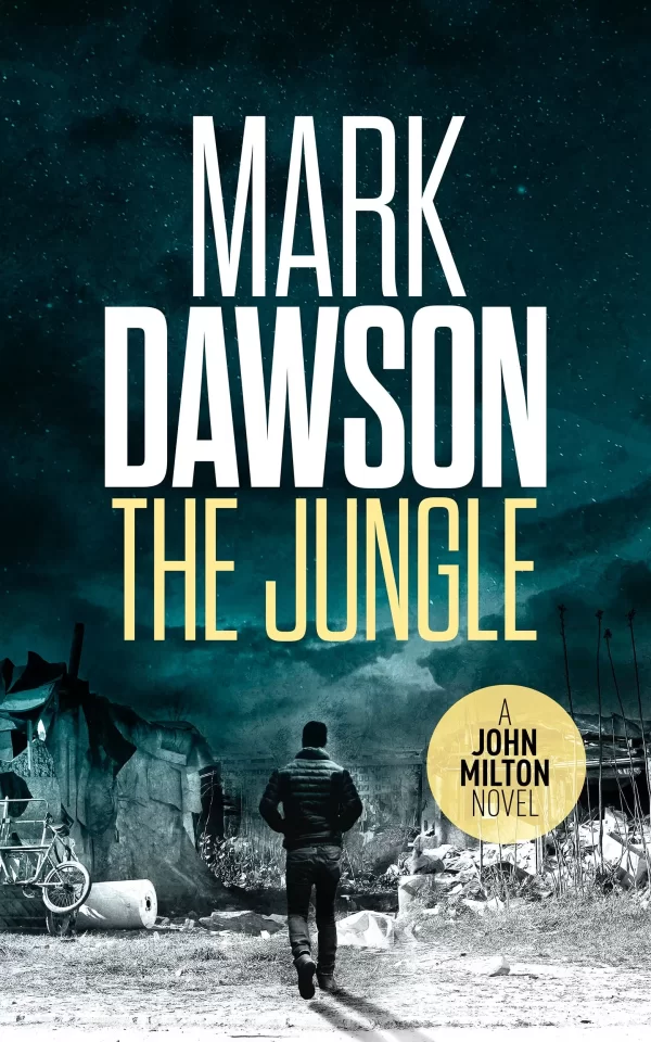 The Jungle (John Milton #9) by Mark Dawson