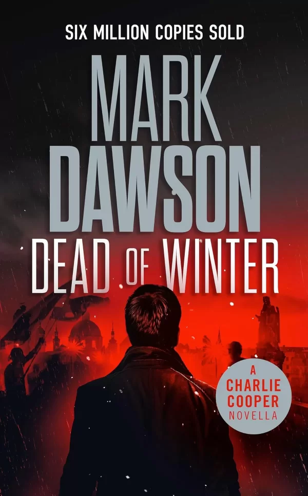 Dead of Winter (Charlie Cooper #4) by Mark Dawson