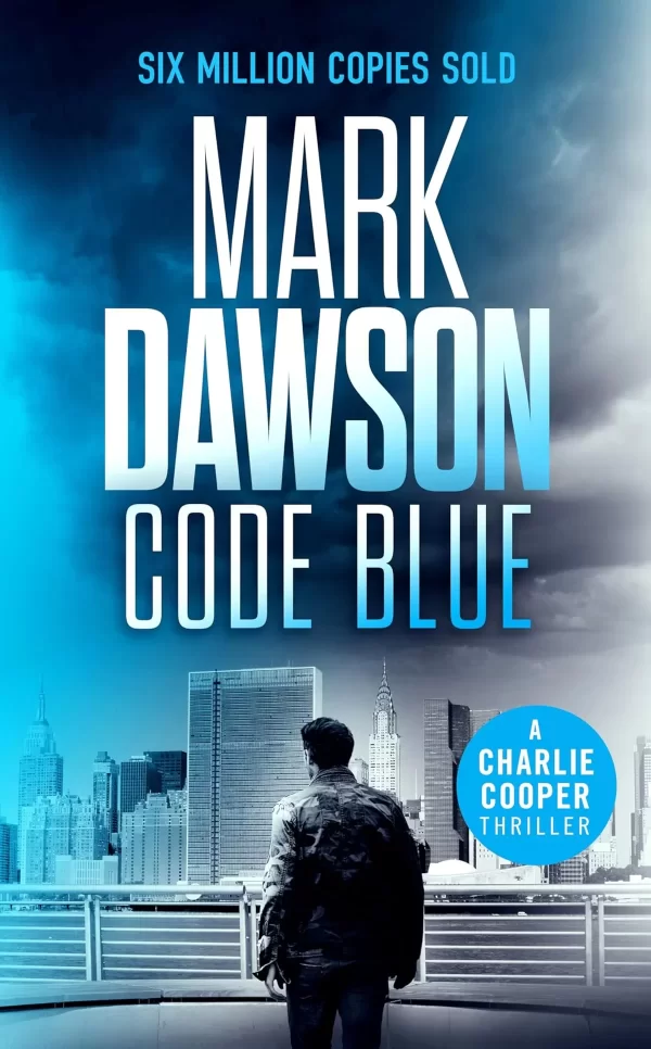 Code Blue (Charlie Cooper #5) by Mark Dawson