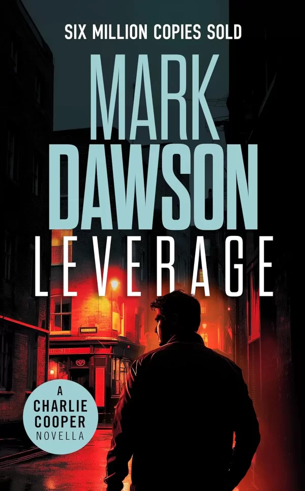 Leverage (Charlie Cooper #8) by Mark Dawson