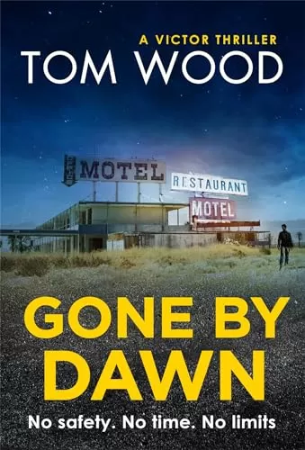 Gone by Dawn (Victor the Assassin) by Tom Wood