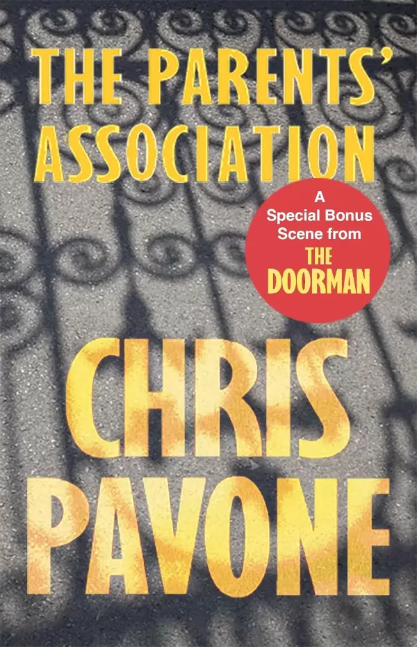 The Parents' Association (The Doorman #0.5) by Chris Pavone